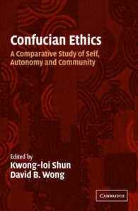 Confucian Ethics : A Comparative Study of Self, Autonomy, and Community