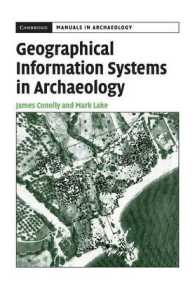 考古学におけるＧＩＳ<br>Geographical Information Systems in Archaeology (Cambridge Manuals in Archaeology)