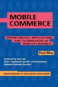 Mobile Commerce : Opportunities, Applications, and Technologies of Wireless Business (Breakthroughs in Application Development)