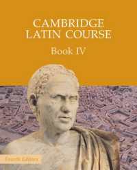 Cambridge Latin Course Book 4 Student's Book 4th Edition (Cambridge Latin Course) （4TH）