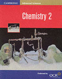 Chemistry 2 (Cambridge Advanced Sciences)