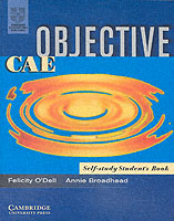 Objective Cae Self-study Student's Book. （STUDENT）