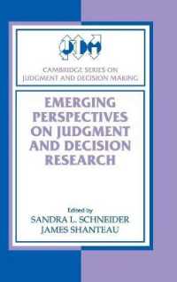 判断・意思決定研究の最前線<br>Emerging Perspectives on Judgment and Decision Research (Cambridge Series on Judgment and Decision Making)