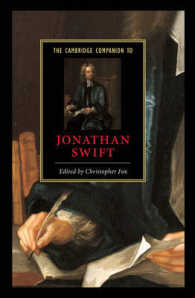 スウィフト必携<br>The Cambridge Companion to Jonathan Swift (Cambridge Companions to Literature)