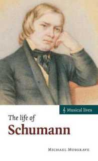 シューマン伝<br>The Life of Schumann (Musical Lives)