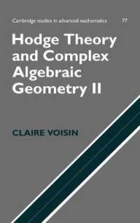 Hodge Theory and Complex Algebraic Geometry II: Volume 2 (Cambridge Studies in Advanced Mathematics)