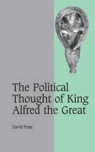 アルフレッド大王の政治思想<br>The Political Thought of King Alfred the Great (Cambridge Studies in Medieval Life and Thought: Fourth Series)