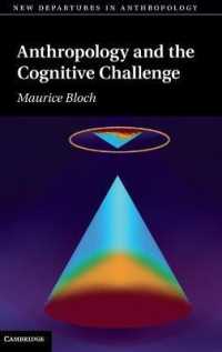 Ｍ．ブロック著／人類学と認知的課題<br>Anthropology and the Cognitive Challenge (New Departures in Anthropology)