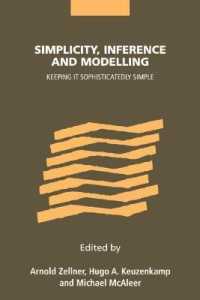 Simplicity, Inference and Modelling : Keeping it Sophisticatedly Simple