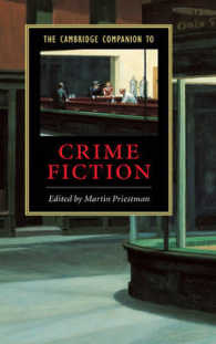 ケンブリッジ版 犯罪小説必携<br>The Cambridge Companion to Crime Fiction (Cambridge Companions to Literature)