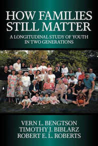 家族と青少年：二世代の縦断的研究<br>How Families Still Matter : A Longitudinal Study of Youth in Two Generations