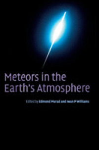 Meteors in the Earth's Atmosphere : Meteoroids and Cosmic Dust and their Interactions with the Earth's Upper Atmosphere