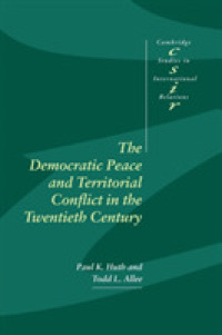 The Democratic Peace and Territorial Conflict in the Twentieth Century (Cambridge Studies in International Relations)