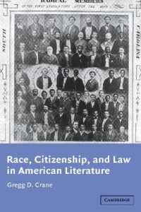 Race, Citizenship, and Law in American Literature (Cambridge Studies in American Literature and Culture)