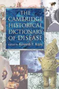 ケンブリッジ疾病歴史辞典<br>The Cambridge Historical Dictionary of Disease