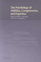 能力、コンピテンスとエキスパートの心理学<br>The Psychology of Abilities, Competencies, and Expertise