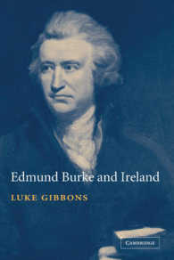 Ｅ．バークに見られる美学と政治思想の連関<br>Edmund Burke and Ireland : Aesthetics, Politics and the Colonial Sublime