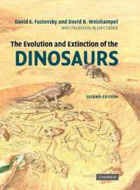 恐竜の進化と絶滅：入門テキスト（第２版）<br>The Evolution and Extinction of the Dinosaurs （2ND）