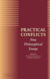 Practical Conflicts : New Philosophical Essays