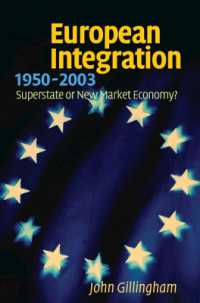 ＥＵ統合史：１９５０－２００３年<br>European Integration, 1950-2003 : Superstate or New Market Economy?