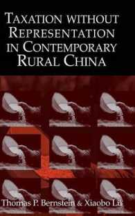 現代中国の農村部における代表無き課税<br>Taxation without Representation in Contemporary Rural China (Cambridge Modern China Series)