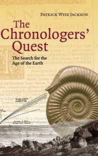 The Chronologers' Quest : The Search for the Age of the Earth