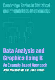 Data Analysis and Graphics Using R : An Example-Based Approach (Cambridge Series in Statistical and Probabilistic Mathematics, 10)