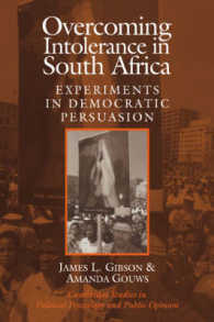 Overcoming Intolerance in South Africa : Experiments in Democratic Persuasion (Cambridge Studies in Public Opinion and Political Psychology)