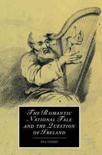 The Romantic National Tale and the Question of Ireland (Cambridge Studies in Romanticism)