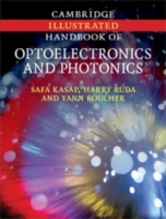 ケンブリッジ図解オプトエレクトロニクス・フォトニクス便覧<br>Cambridge Illustrated Handbook of Optoelectronics and Photonics