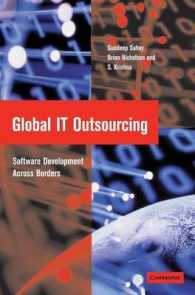 ＩＴの国際的アウトソーシング：ソフトウェア開発の事例研究<br>Global IT Outsourcing : Software Development across Borders