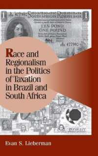 Race and Regionalism in the Politics of Taxation in Brazil and South Africa (Cambridge Studies in Comparative Politics)