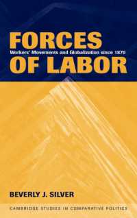 Forces of Labor : Workers' Movements and Globalization since 1870 (Cambridge Studies in Comparative Politics)