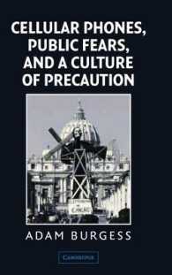 携帯電話をめぐる医療パニック<br>Cellular Phones, Public Fears, and a Culture of Precaution