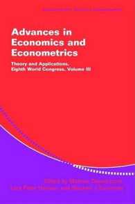 Advances in Economics and Econometrics : Theory and Applications, Eighth World Congress (Advances in Economics and Econometrics 3 Volume Hardback Set)
