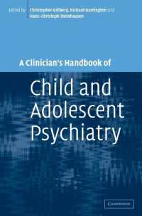 臨床医のための小児・青年精神医学ハンドブック<br>A Clinician's Handbook of Child and Adolescent Psychiatry