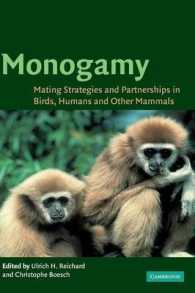 Monogamy : Mating Strategies and Partnerships in Birds, Humans and Other Mammals