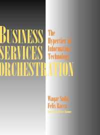Business Services Orchestration : The Hypertier of Information Technology