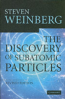 ワインバーグ著『電子と原子核の発見―２０世紀物理学を築いた人々 』（改訂版）<br>The Discovery of Subatomic Particles （REV SUB）