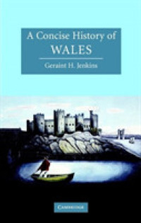 ウェールズ史<br>A Concise History of Wales (Cambridge Concise Histories)