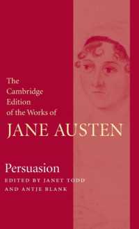 ケンブリッジ版　ジェイン・オースティン全集（全９巻）―『説得』<br>Persuasion (The Cambridge Edition of the Works of Jane Austen)