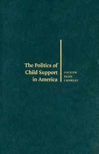 アメリカにおける児童扶養の政治学<br>The Politics of Child Support in America