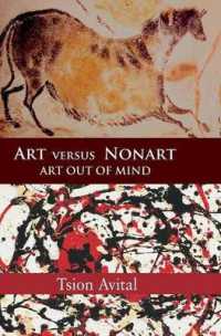 芸術ＶＳ非芸術<br>Art versus Nonart : Art out of Mind (Contemporary Artists and their Critics)