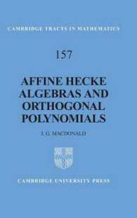 Affine Hecke Algebras and Orthogonal Polynomials (Cambridge Tracts in Mathematics)