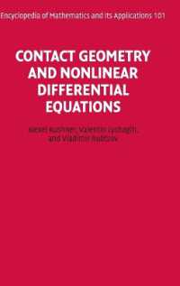 接触幾何学と非線形微分方程式<br>Contact Geometry and Nonlinear Differential Equations (Encyclopedia of Mathematics and its Applications)