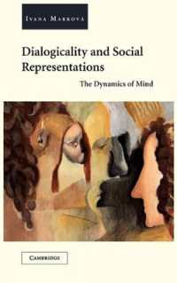 対話と社会的表象：心のダイナミクス<br>Dialogicality and Social Representations : The Dynamics of Mind