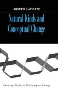 自然種と概念変化<br>Natural Kinds and Conceptual Change (Cambridge Studies in Philosophy and Biology)