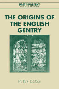 英国ジェントリーの起源<br>The Origins of the English Gentry (Past and Present Publications)