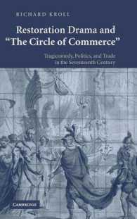 Restoration Drama and 'The Circle of Commerce' : Tragicomedy, Politics, and Trade in the Seventeenth Century