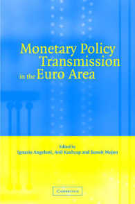 ユーロ圏の金融政策<br>Monetary Policy Transmission in the Euro Area : A Study by the Eurosystem Monetary Transmission Network